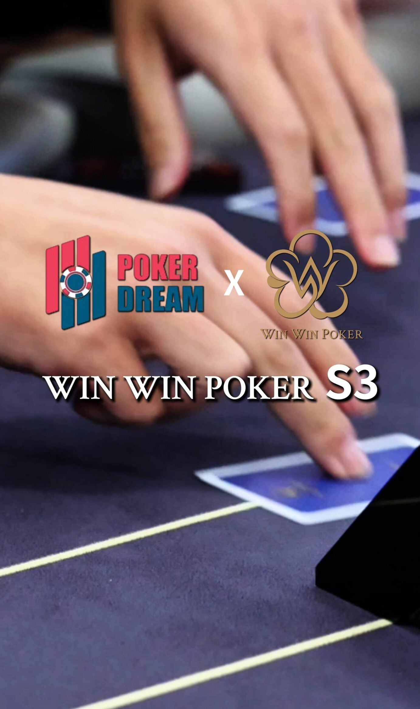 WWP SERIES 3 x Poker Dream 前哨站 – It’s coming !